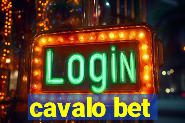 cavalo bet